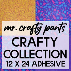 Mr.Crafty Pants Crafty Collection - Matte Printed Pattern Adhesive Vinyl  -  12" x 24" Sheets