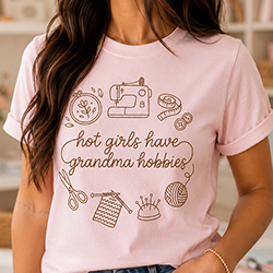 Press Ready Transfer - Hot Girls Have Grandma Hobbies