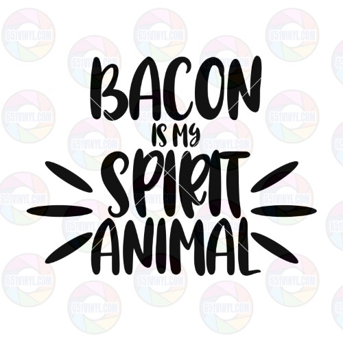 Bacon is My Spirit Animal