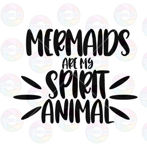 Mermaids are My Spirit Animal