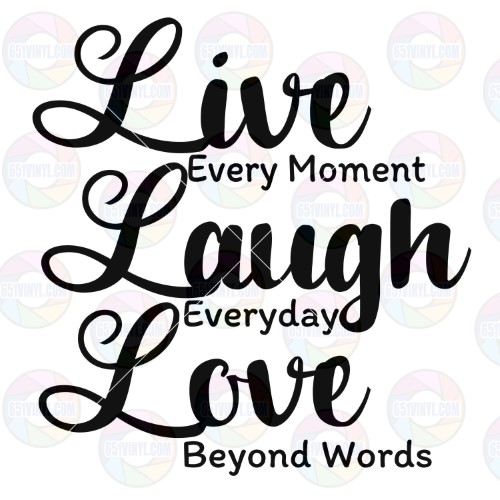 Live Laugh Love 01