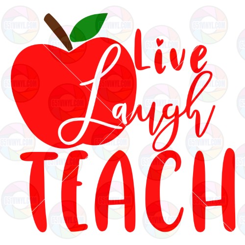Live Laugh Teach Apple