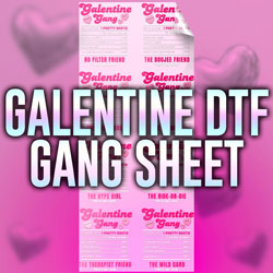 Galentine DTF Gang Sheet