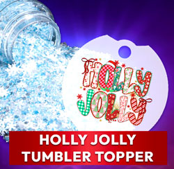 2025 Acrylic 40oz Shaker Tumbler Topper - Holly Jolly
