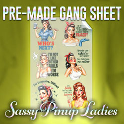 Pre-Made DTF Gang Sheet - Sassy Pinup Ladies