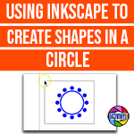 Inkscape | Episode 6 | Shapes in a circle Inkscape | Episode 6 | Shapes in a circle