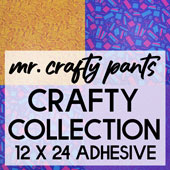 Mr.Crafty Pants Crafty Collection - Matte Printed Pattern Adhesive Vinyl  -  12" x 24" Sheets