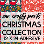 Mr. Crafty Pants Christmas Collection - Matte Printed Pattern Adhesive Vinyl  -  12" x 24" Sheets