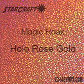 12" x 12" Sheet - StarCraft Magic - Hoax Holo Rose Gold