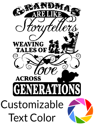 Grandmas are Storytellers Quote - Shape