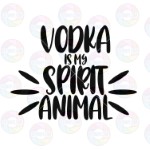 Vodka is My Spirit Animal