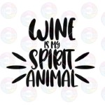 Wine is My Spirit Animal