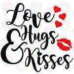 Love Hugs and Kisses