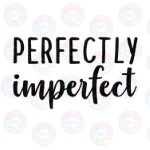 Perfectly Imperfect