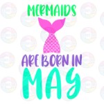 Mermaids are Born in May
