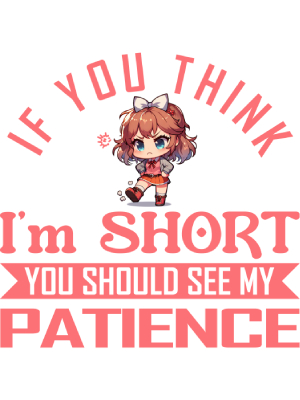 A Short Person's Patience - 143