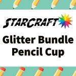 StarCraft Glitter Bundle - Pencil Cup