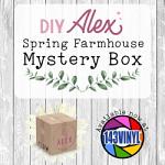 DIY Alex's Spring Farmhouse Mystery Box