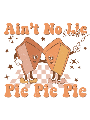 Ain't No Lie Baby, Pie, Pie, Pie - MCP Project