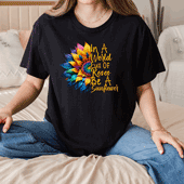 Press Ready Transfer - Be a Sunflower