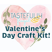 Tastefully Frugal Valentine's Day Craft Kit