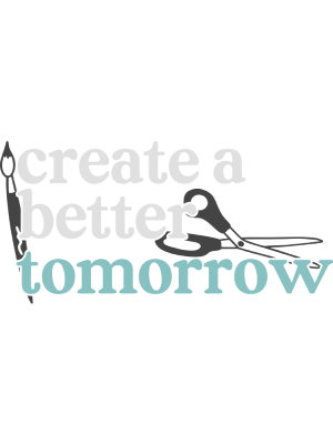 Create a Better Tomorrow - Teal - 143