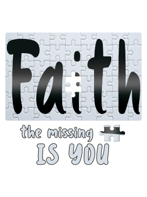 Faith Is Missing You Puzzle - 143