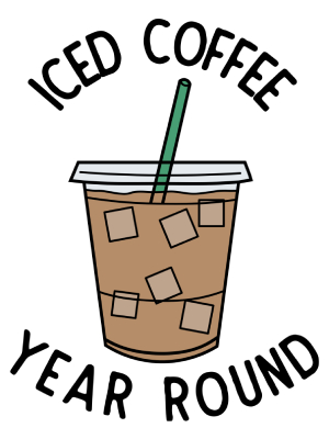 Iced Coffee Year Round - 143