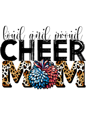 Loud and Proud Cheer Mom - Leopard - 143