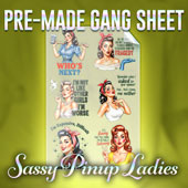 Pre-Made DTF Gang Sheet - Sassy Pinup Ladies