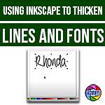 Inkscape | Episode 7 | Thicken lines and fonts (paths)
